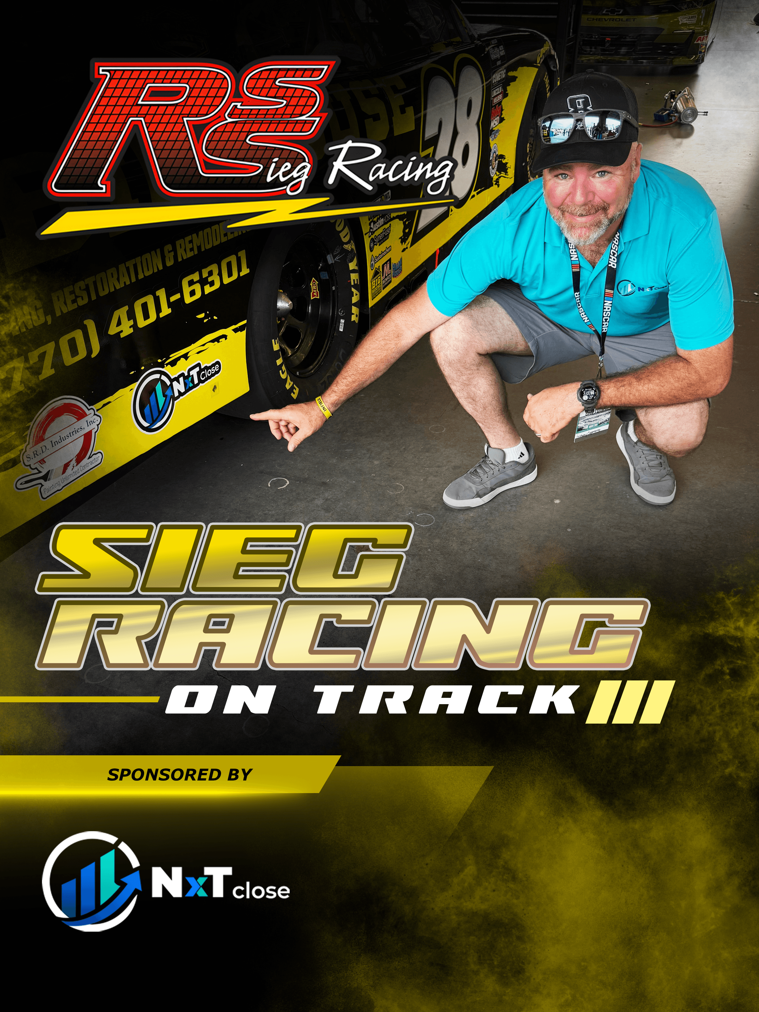 Poster of an NxT Close representative crouched beside the number 28 Sieg Racing car, pointing at the NxT Close decal on its bodywork. Text: "Sieg Racing on track."